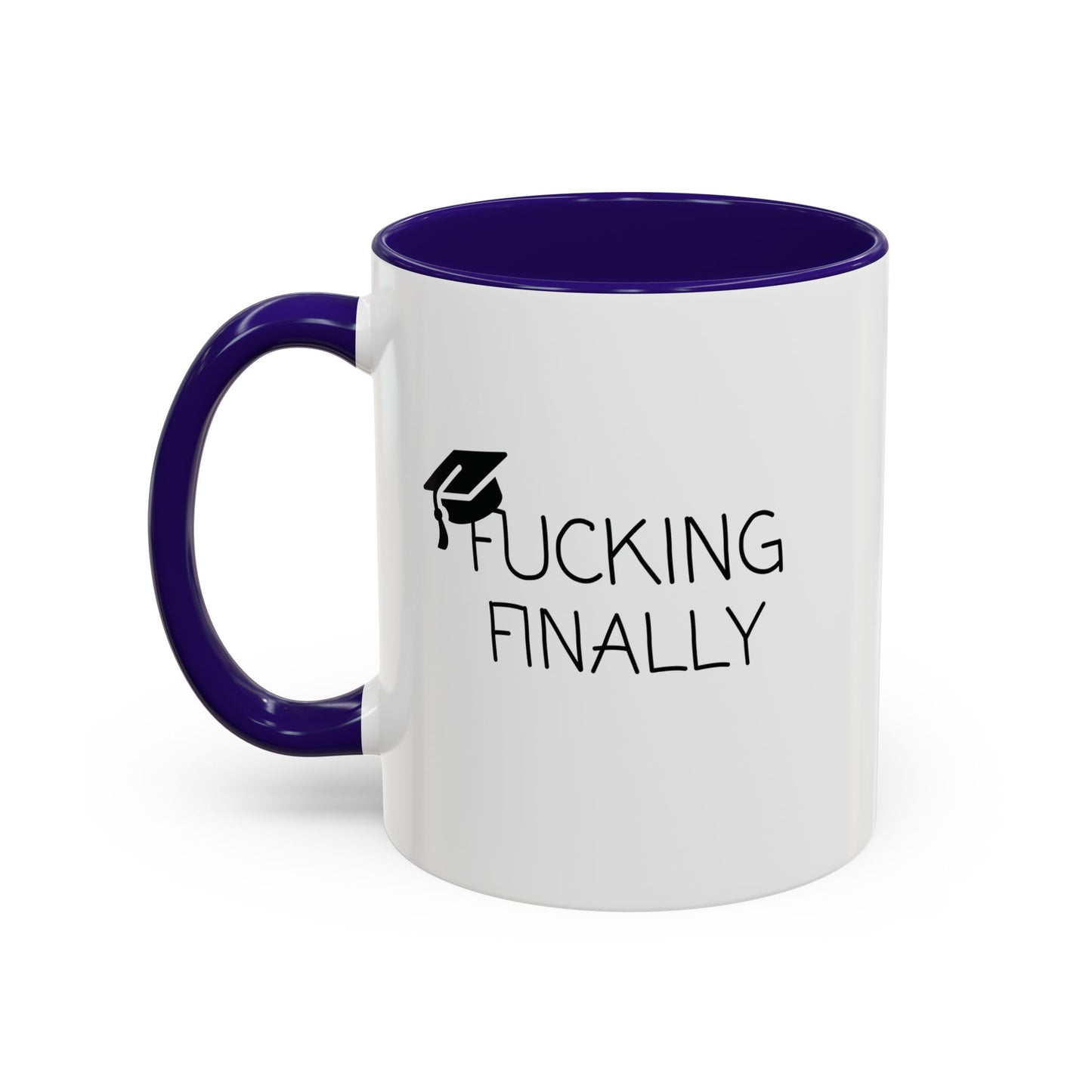 Funny Graduation Mug - "F*cking Finally" - Grad Gift for Him or Her - Class of 2025 Coffee Cup - Red Accent Mug