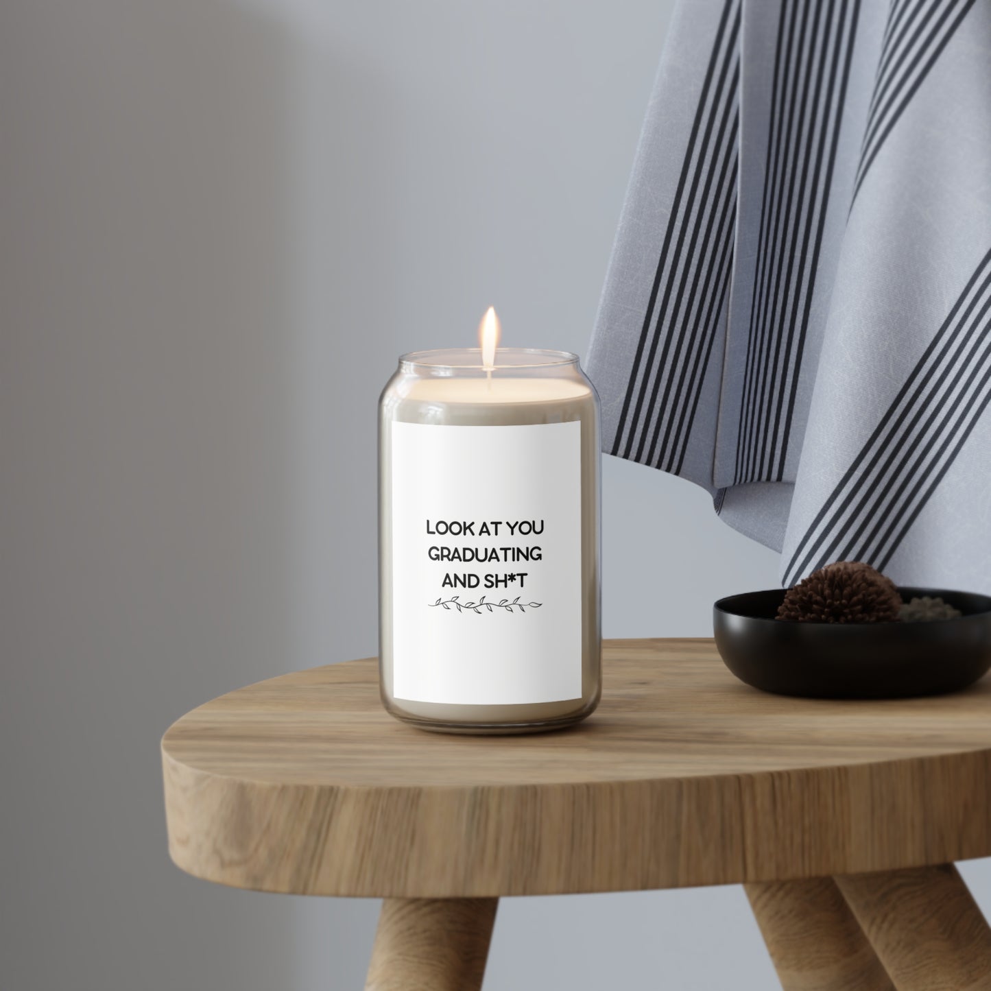 Funny Graduation Candle – "Look at You Graduating and Sh*t" – Sassy Grad Gift for Class of 2025