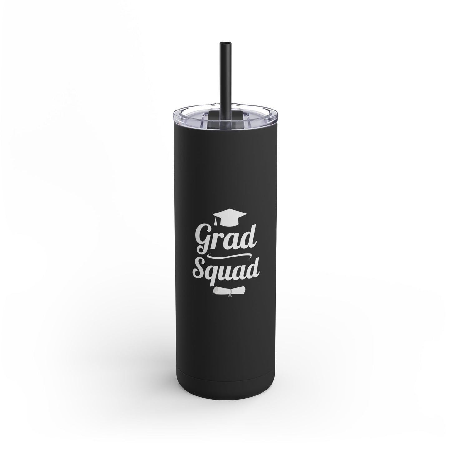 Grad Squad 20oz Matte Skinny Tumbler – Graduation Gift for Seniors & College Grads