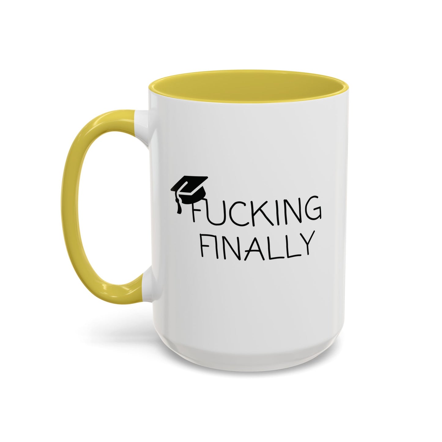 Funny Graduation Mug - "F*cking Finally" - Grad Gift for Him or Her - Class of 2025 Coffee Cup - Red Accent Mug