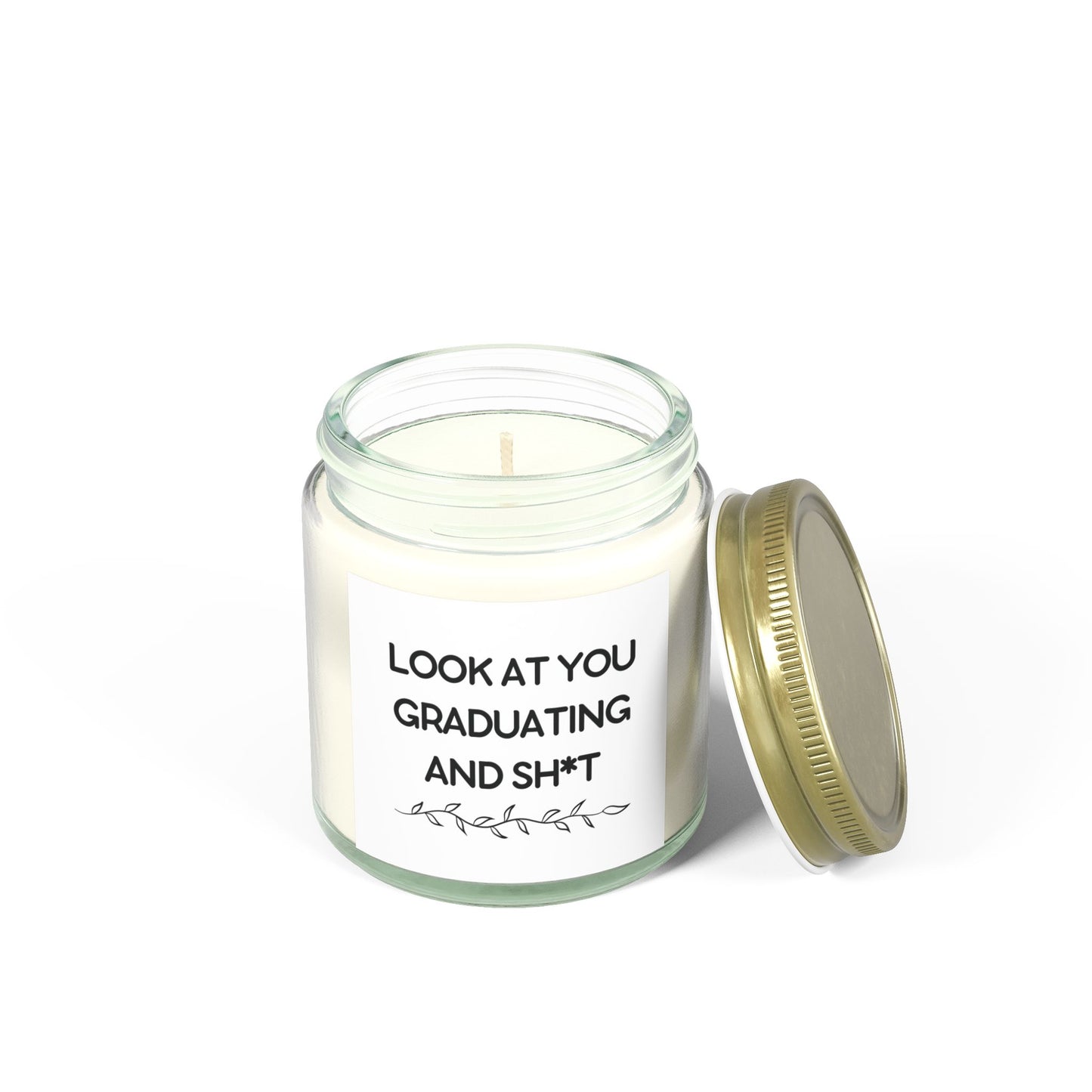 Funny Graduation Candle – "Look at You Graduating and Sh*t" – Sassy Grad Gift – Amber Jar Soy Wax Candle