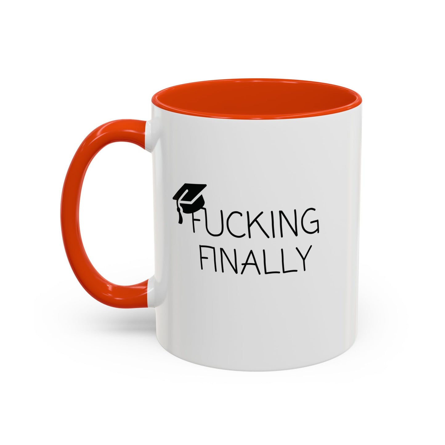 Funny Graduation Mug - "F*cking Finally" - Grad Gift for Him or Her - Class of 2025 Coffee Cup - Red Accent Mug