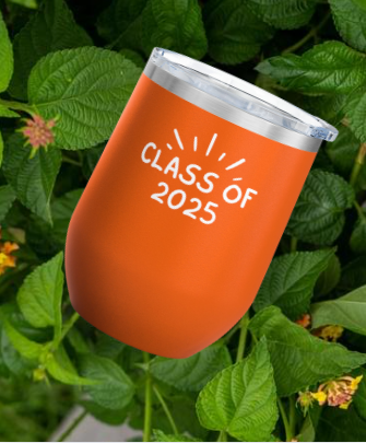 Class of 2025 Wine Tumbler – Personalized 12oz Stainless Steel Insulated Cup